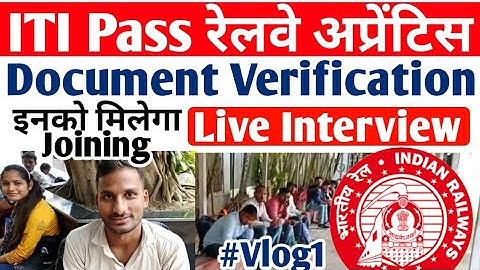 Railway Apprentice में ऐसे होता है document verification live देखें, Railway Apprentice DV Vlog 2022