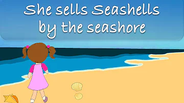 She Sells Seashells by the Seashore | Tongue Twisters