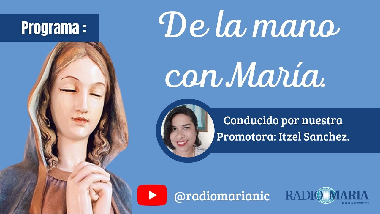Maria Mano Programa: De la mano con María - YouTube