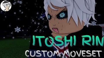 [JJS SKILL BUILDER] ITOSHI RIN CUSTOM MOVESET
