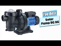 Top The Best Solar Pump DC AC Reviews 2025