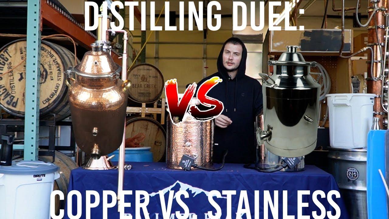 Is A Copper Or A Stainless Steel Moonshine Still Better? Distilling Duel: Copper vs. Stainless