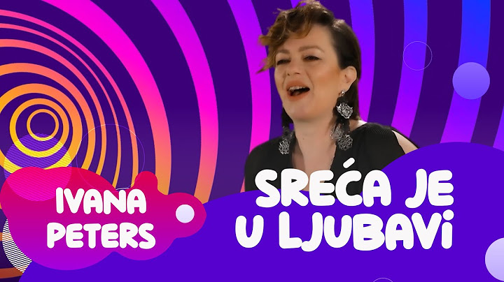 Ivana Peters - Sreća je u ljubavi  (OFFICIAL VIDEO) ZVEZDE PEVAJU ČAROLIJU