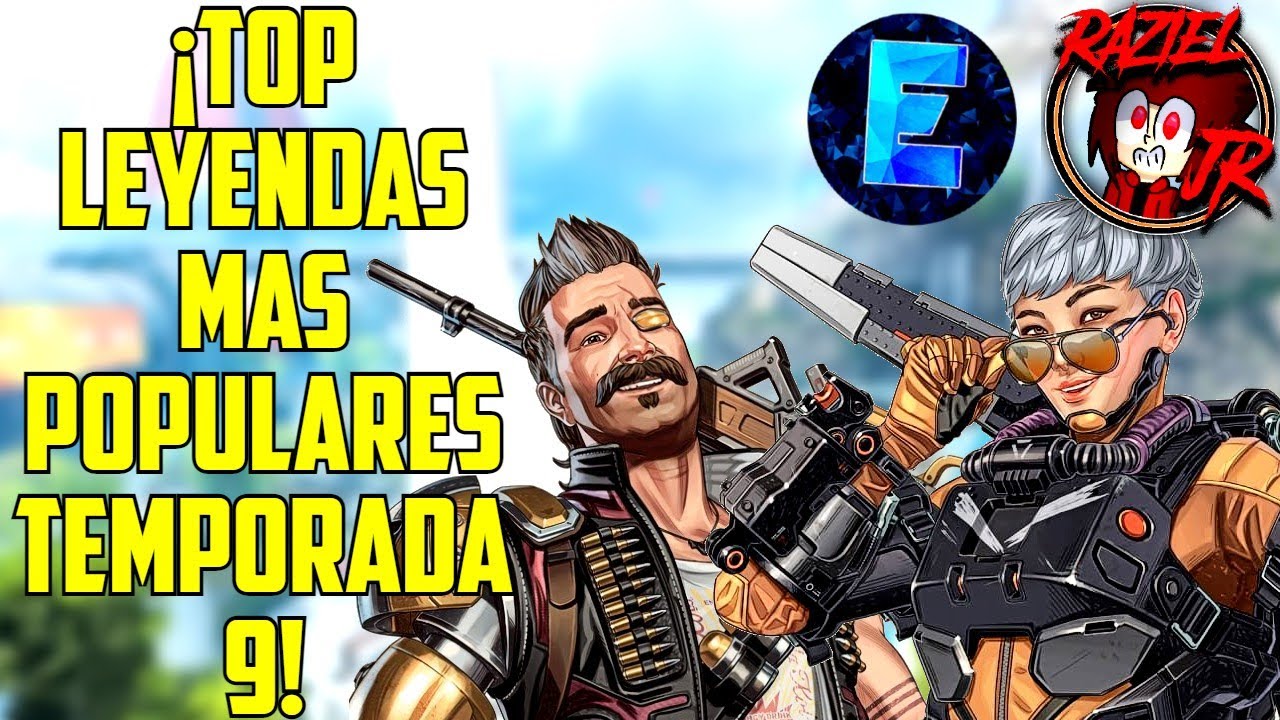 ¡TOP LEYENDAS MÁS POPULARES TEMPORADA 9 APEX LEGENDS! CON 