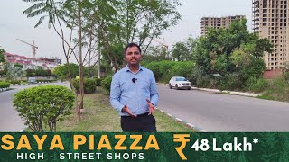 Saya Piazza Shops and Food Court | Best Commercial Project in Noida Jaypee Wishtown!