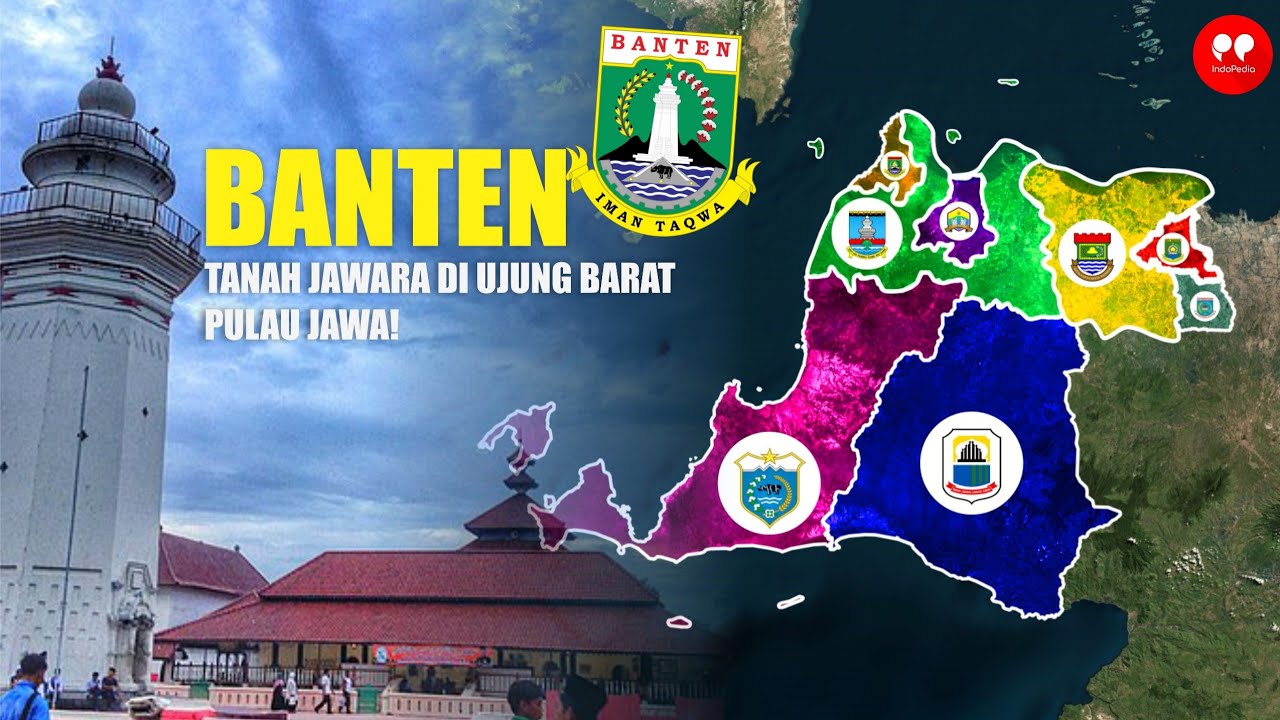 PROFIL & FAKTA PROVINSI BANTEN | Beserta 8 Kab/Kota-nya!