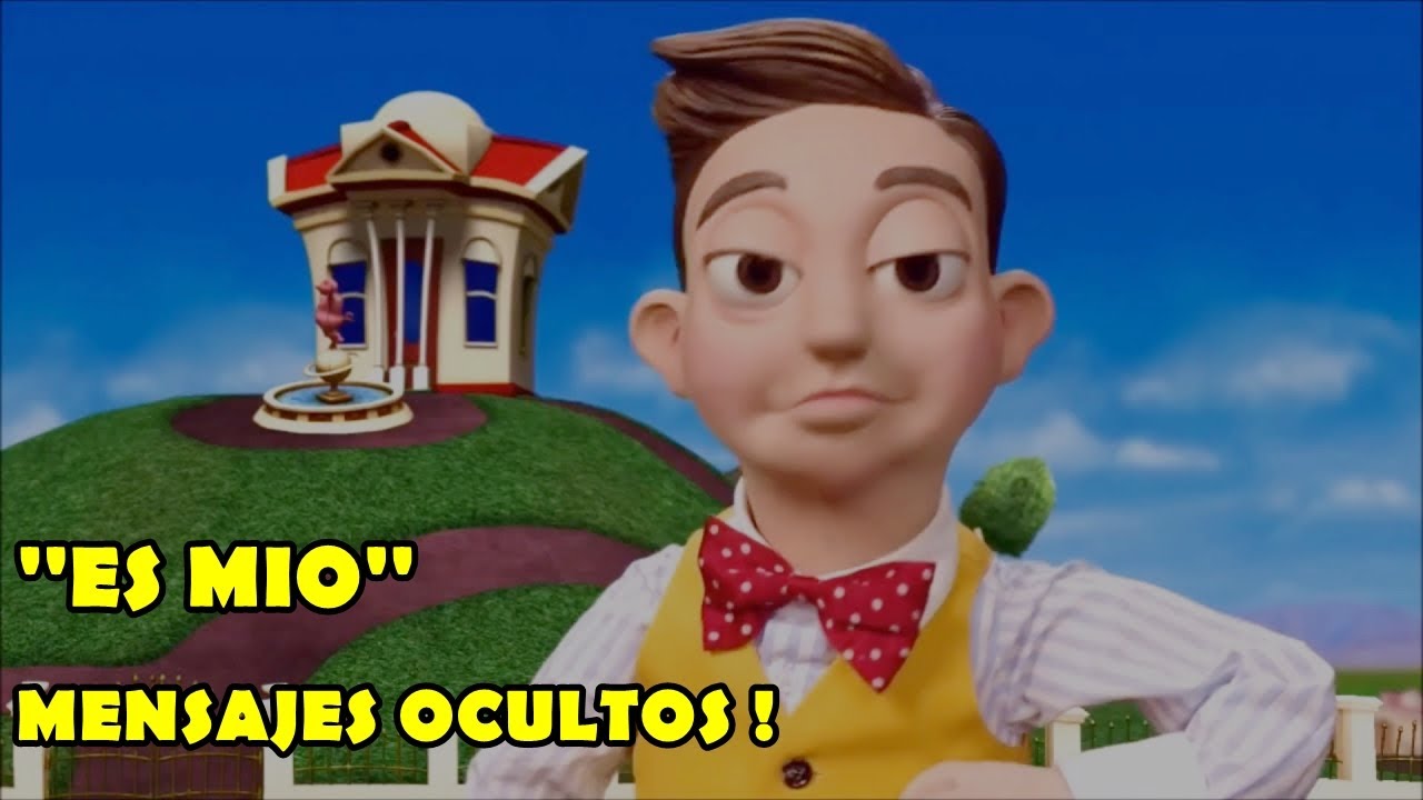 Los MENSAJES OCULTOS que ESCONDE la cancion '' ES MIO'' de LAZY TOWN