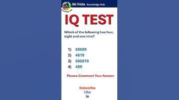 IQ Test Challenge | Which Number Has Four, Eight, and One Nine? | Can You Solve It?
