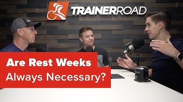 Are Rest Weeks Always Necessary?