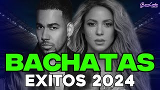 BACHATA 2024 🌴 BACHATA MIX 2024 🌴 MIX DE BACHATA 2024   The Most Recent Bachata Mixes