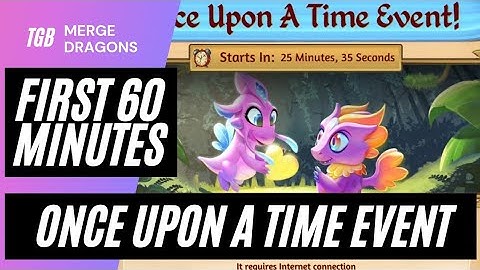 Merge Dragons Once Upon A Time Event • First 60 Minutes ☆☆☆