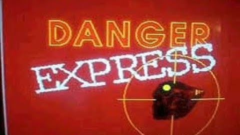 Danger Express (Arcade) (Unreleased Prototype)