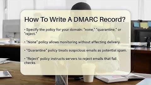 How To Write A DMARC Record? - TheEmailToolbox.com