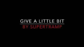 Supertramp - Give A Little Bit [1977] Lyrics HD