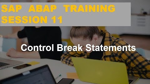Session 11   Control Break Statements