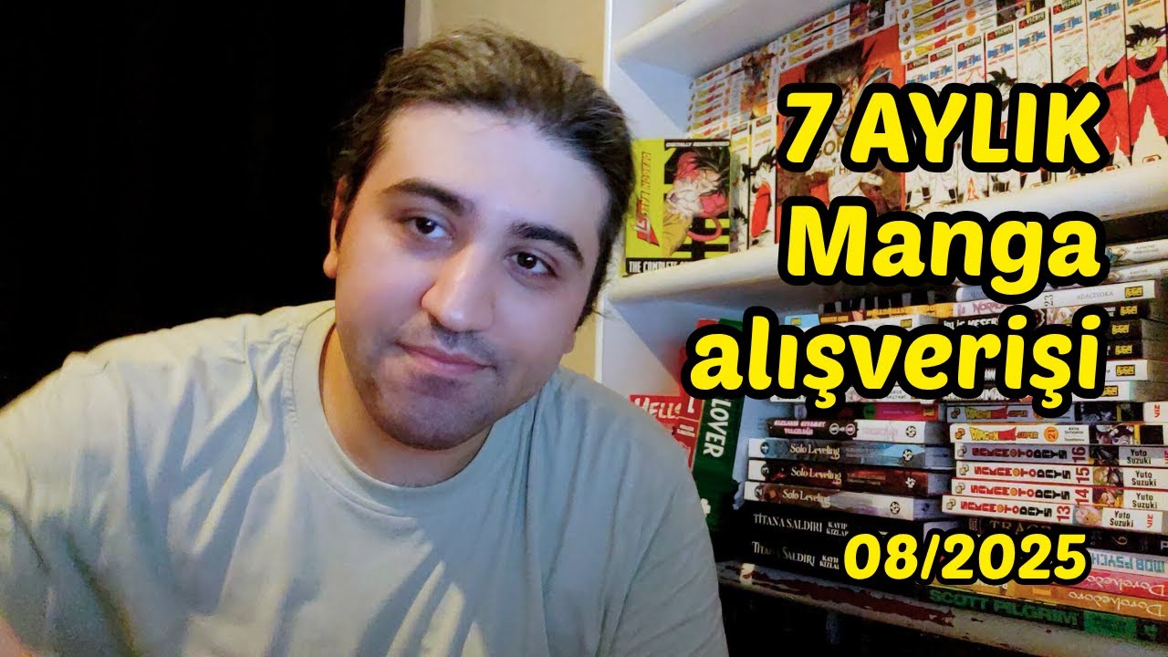 7 Aylık Manga Alışverişi | 36 Cilt