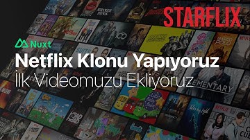 Nuxt 3 ile Netflix Klonu Yapıyoruz - İlk Videomuzu Ekliyoruz - Bölüm 6