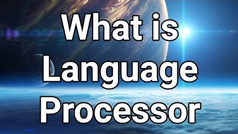 What is Language Processor. Urdu/ English
