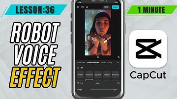How to Add Robot Voice Effect in CapCut Mobile - Lesson 36 CapCut Mobile Tutorial