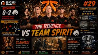 Esports Manager 2026 Fnatic Challenge - THE REVENGE vs TEAM SPIRIT - Part 29