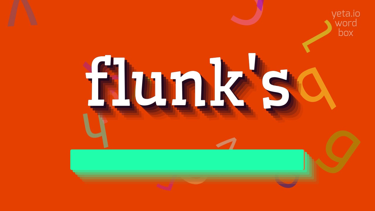 How to say "flunk's"! (High Quality Voices) YouTube
