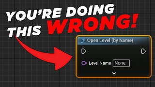 How to ACTUALLY Load Levels in Unreal and Make Loading Screens