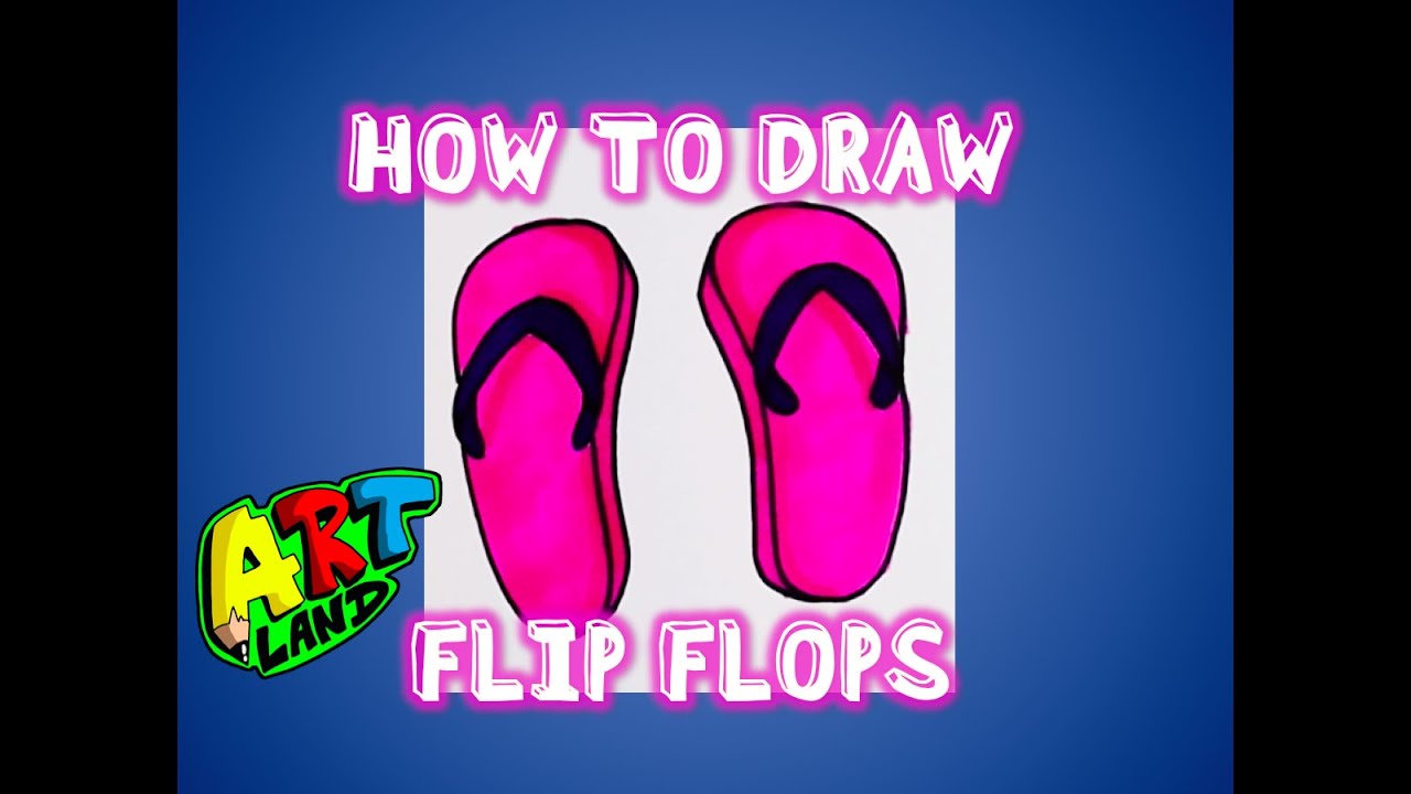 How To Draw Flip Flops