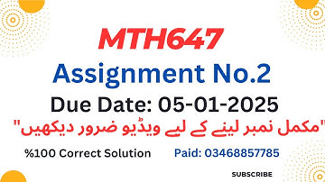 MTH647 Assignment No.2 Solution fall 2025|Mth647 assignment no.2 solution|mth647💯✅