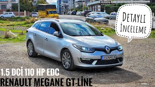 RENAULT MEGANE GT-LINE 2014 | 1.5 DCI EDC | STATION WAGON BAGAJ? | DETAYLI İNCELEME!