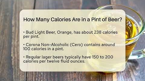 How Many Calories Are in a Pint of Beer? | The Pint Guy