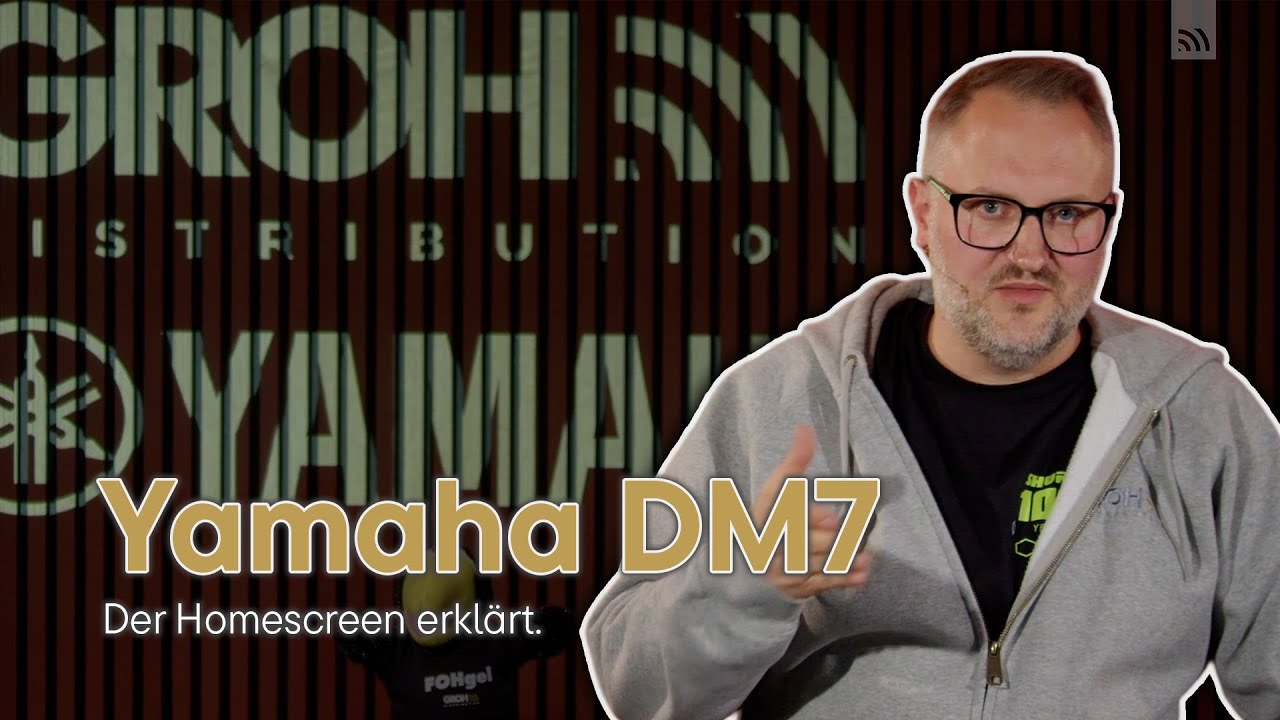 Yamaha DM7 - Der Homescreen erklärt!