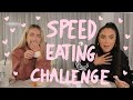 SPEED EATING CHALLENGE!!! | lmao | Sophia and Cinzia