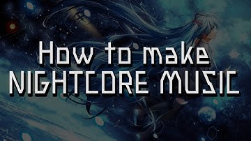[Tutorial] How to make nightcore music (2020 April fool vid)