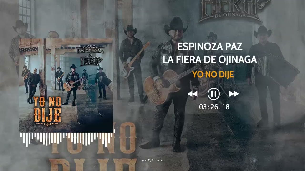 Espinoza Paz x La Fiera de Ojinaga - Yo No Dije (2026)