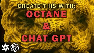Use Octane Render & OpenAI ChatGPT together!