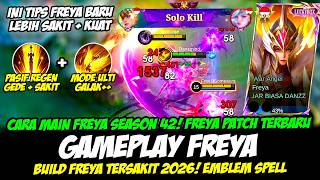CARA MAIN FREYA SEASON 42   GAMEPLAY FREYA TERBARU❗BUILD FREYA TERBARU 2026❗FREYA PATCH TERBARU