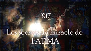 Les Secrets Du Miracle De Fatima