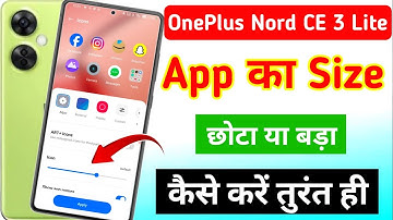 How to reduce the size of OnePlus Nord CE 3 Lite 5g app | How to increase the icon size of app in...