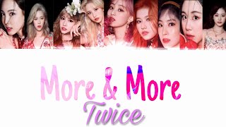 TWICE - 'MORE & MORE ' Color Coded Lyrics M/V TEASER 1