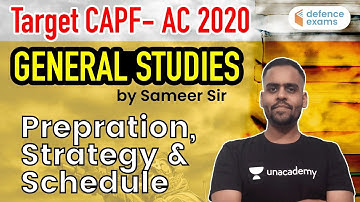 10:00 AM - UPSC CAPF-AC 2020 | General Studies by Sameer Singhal | Preparation Strategy & Schedule