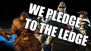WE PLEDGE TO THE LEDGE { For Honor Montage }