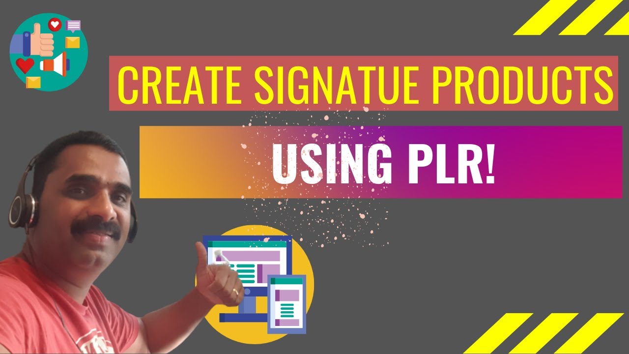 How To Create Your Signature Products Using High Quality PLR