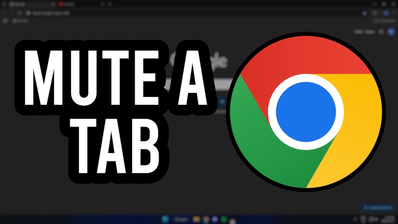 How To Mute A Single Tab In Google Chrome