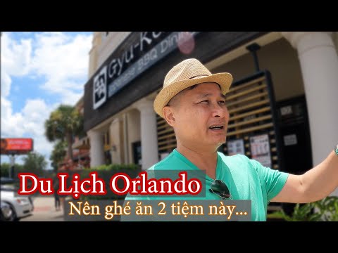 Video Du hí - ăn uống ở thành phố orlando FL USA || 2 Điễm... - youtube