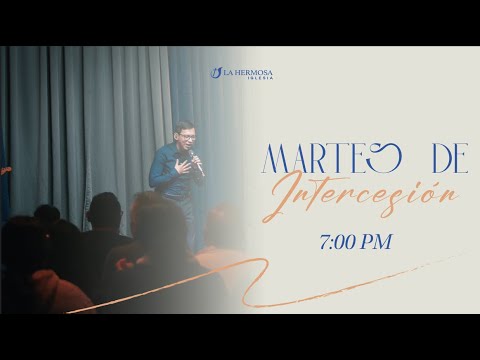 Martes de Intercesión | Iglesia de Dios La Hermosa - YouTube