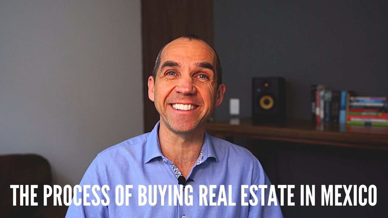 5 easy steps to buy real estate in Mexico YouTube