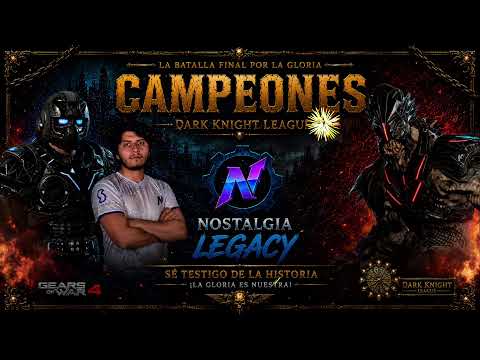 GRAN FINAL LIGA DK | NOSTALGIA LEGACY VS TEAM GV