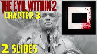 Location of all the Slides in Chapter 3 | The Evil Within 2 screenshot 5