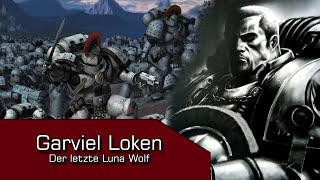 Garviel Loken Der Loyalste Luna Wolf