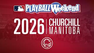 Winnipeg Goldeyes | MLB PLAYBALL Weekend 2026 - Churchill, Manitoba